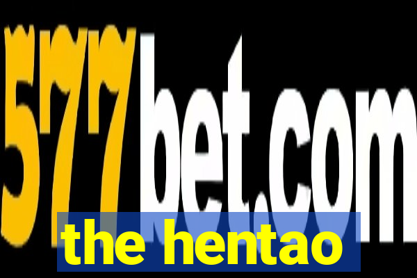 the hentao